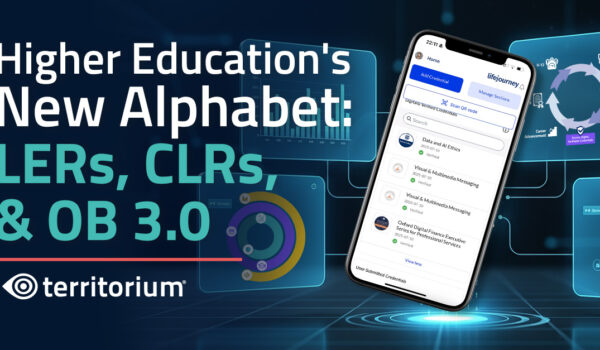 Higher Ed’s New Alphabet: LERs, CLRs, and OB 3.0