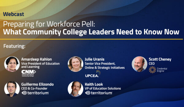 [Webcast] Preparing for Workforce Pell: What Community College Leaders Need to Know Now
