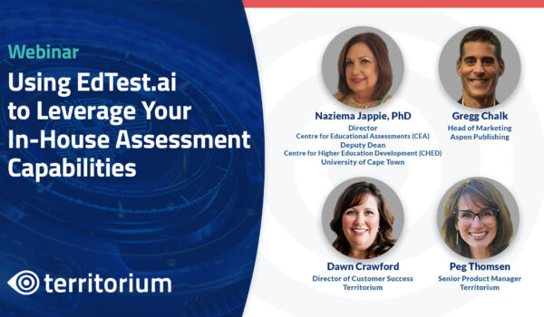 [Webinar Replay] Using EdTest.ai to Leverage Your In-House Assessment Capabilities