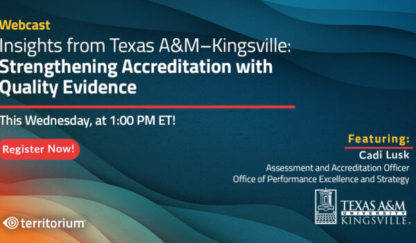 Insights from Texas A&M–Kingsville: Strengthening Accreditation with Quality Evidence